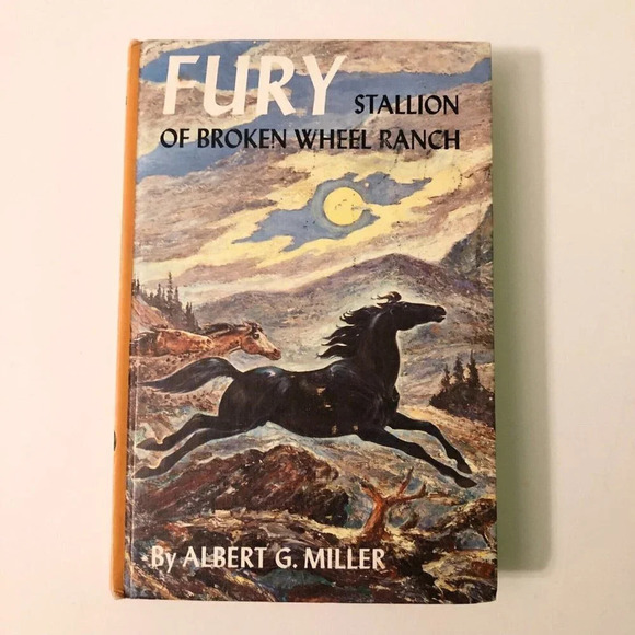 1959 Fury Stallion of Broken Wheel Ranch by Albert G Miller Hardcover - Picture 1 of 14